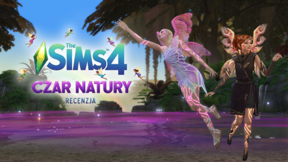 Zdjęcie okładkowe wpisu: The Sims 4: Czar natury – recenzja dodatku. Magia, którą naprawdę da się polubić