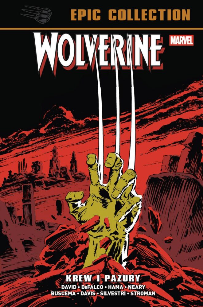 Zdjęcie okładkowe wpisu: Wolverine Epic Collection: Krew i pazury – recenzja komiksu