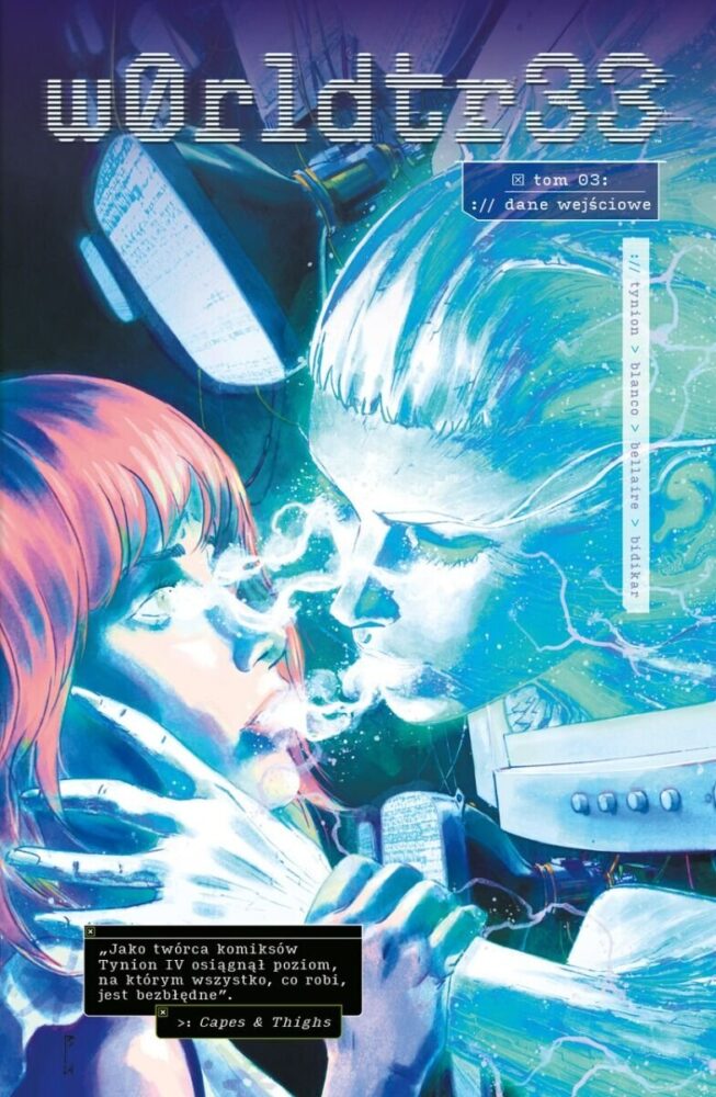 Zdjęcie okładkowe wpisu: W0rldtr33 tom 3 – Dane wejściowe – recenzja komiksu