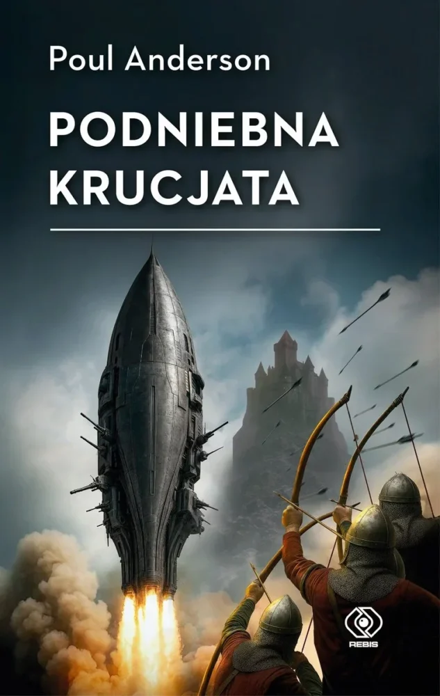 Zdjęcie okładkowe wpisu: Poul Anderson – Podniebna krucjata – recenzja książki