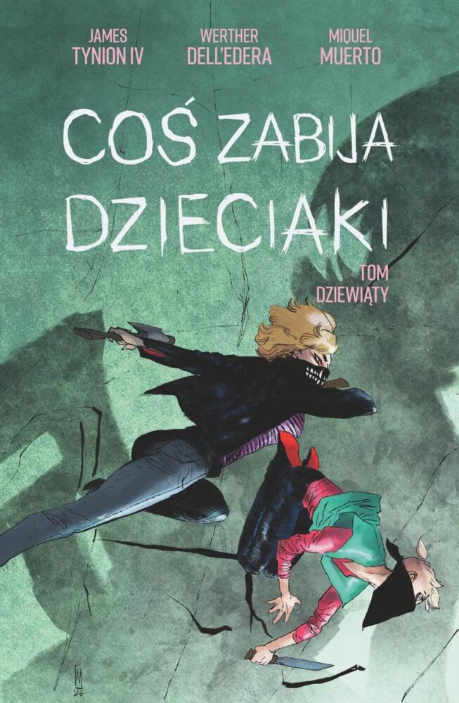 Zdjęcie okładkowe wpisu: Coś zabija dzieciaki tom 9 – recenzja komiksu