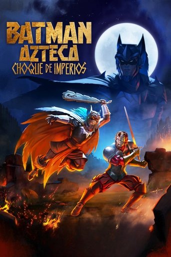 Batman Azteków: Starcie imperiów