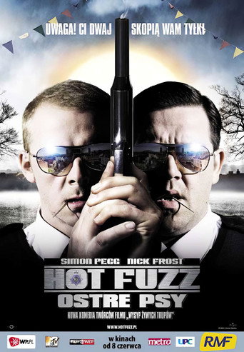 Hot Fuzz – Ostre Psy