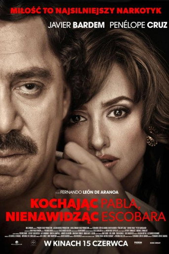 Okładka filmu Kochając Pabla, nienawidząc Escobara