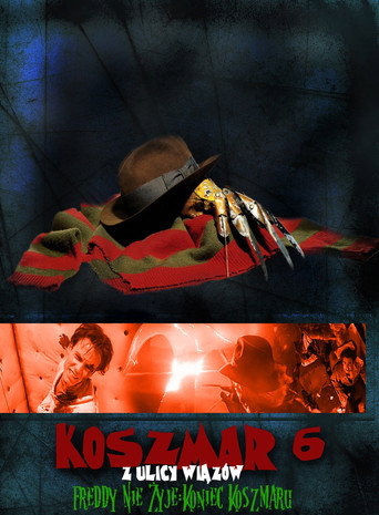 Okładka filmu Koszmar z Ulicy Wiązów 6: Freddy nie żyje, koniec koszmaru