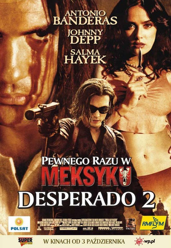 Okładka filmu Pewnego razu w Meksyku: Desperado 2