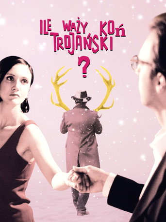 Okładka filmu Ile waży koń trojański?