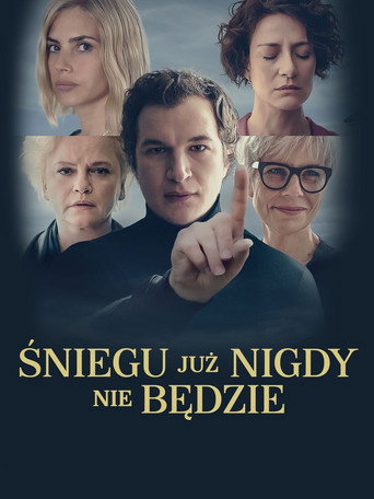 Okładka filmu Śniegu już nigdy nie będzie