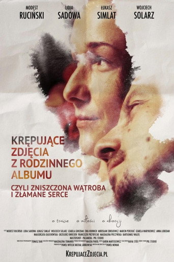 Okładka filmu Krępujące zdjęcia z rodzinnego albumu, czyli zniszczona wątroba i złamane serce