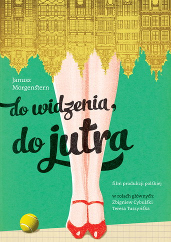Okładka filmu Do widzenia, do jutra…