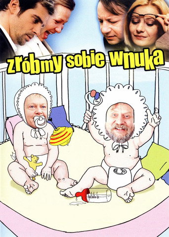 Okładka filmu Zróbmy sobie wnuka