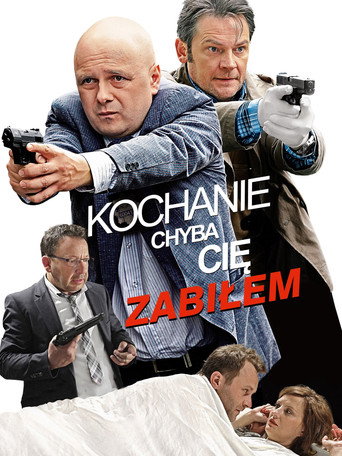 Okładka filmu Kochanie, chyba cię zabiłem