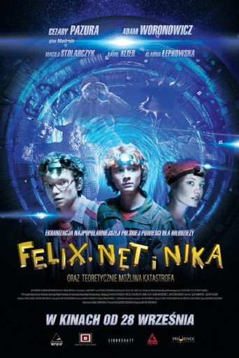 Okładka filmu Felix, Net i Nika oraz teoretycznie możliwa katastrofa
