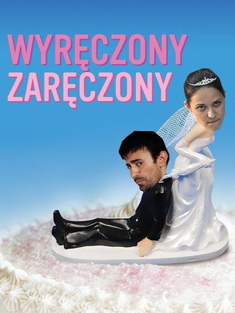 Okładka filmu Wyręczony zaręczony