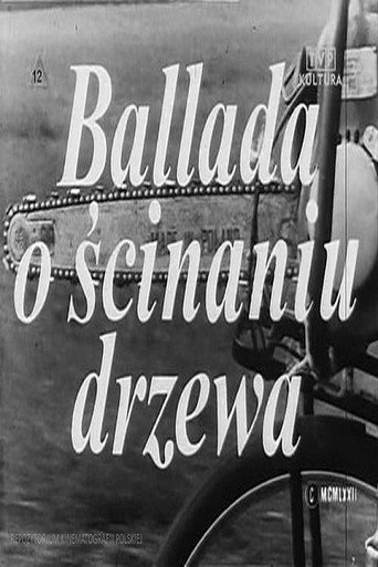 Okładka filmu Ballada o ścinaniu drzewa