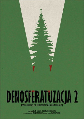 Okładka filmu Denosferatuzacja 2 (czyli dowody na istnienie Świętego Mikołaja)