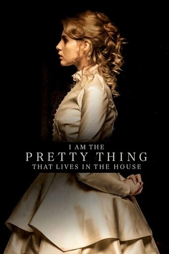 Okładka filmu I Am the Pretty Thing That Lives in the House
