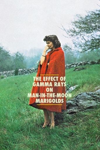 Okładka filmu The Effect of Gamma Rays on Man-in-the-Moon Marigolds