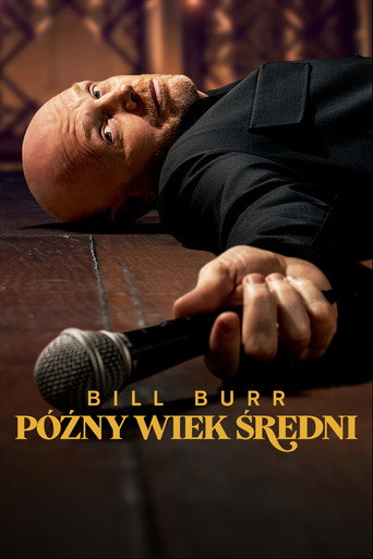 Okładka filmu Bill Burr: późny wiek średni