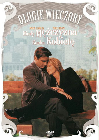 Okładka filmu Kiedy mężczyzna kocha kobietę