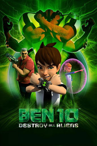 Okładka filmu Ben 10: Zniszczyć wszystkich kosmitów
