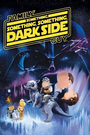 Okładka filmu Family Guy Presents: Something, Something, Something, Dark Side