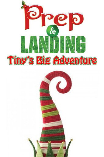 Okładka filmu Prep & Landing: Tiny’s Big Adventure
