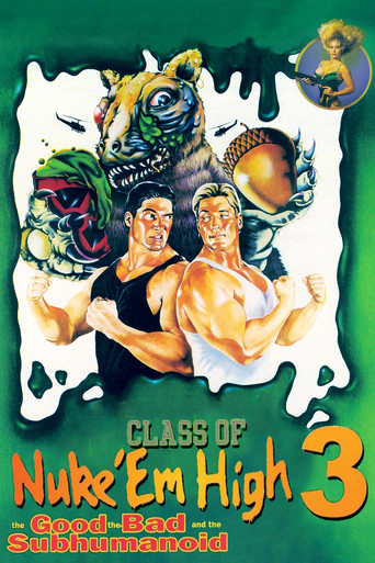 Okładka filmu Class of Nuke 'Em High 3: The Good, the Bad and the Subhumanoid
