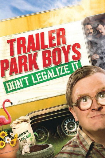 Okładka filmu Trailer Park Boys: Don’t Legalize It