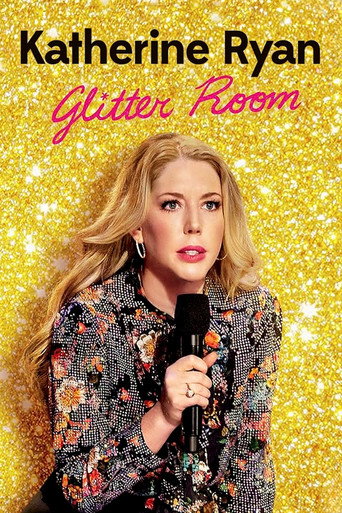 Okładka filmu Katherine Ryan: Glitter Room