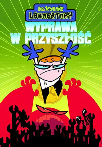 Okładka filmu Laboratorium Dextera: Wyprawa w przyszłość