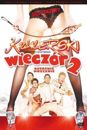 Okładka filmu Wieczór kawalerski 2 Ostatnie kuszenie