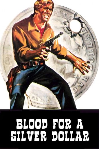 Okładka filmu Blood for a Silver Dollar