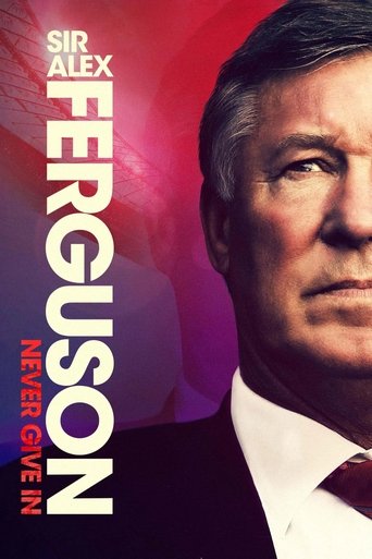 Okładka filmu Sir Alex Ferguson: Never Give In