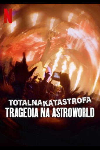 Okładka filmu Totalna katastrofa: Tragedia na Astroworld