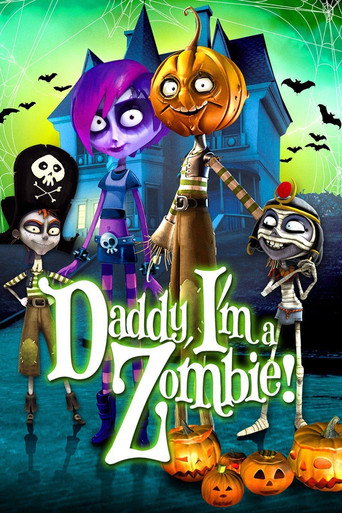 Okładka filmu Daddy, I’m a Zombie