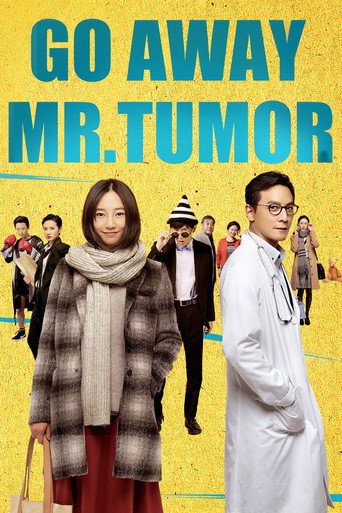 Okładka filmu Go Away Mr. Tumor