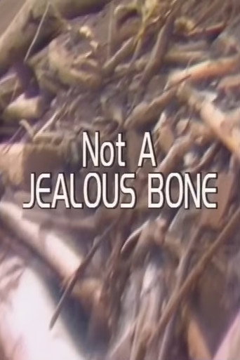 Okładka filmu Not a Jealous Bone