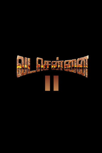Okładka filmu வட சென்னை II: அன்புவின் எழுச்சி