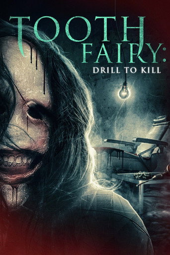 Okładka filmu Tooth Fairy: Drill to Kill