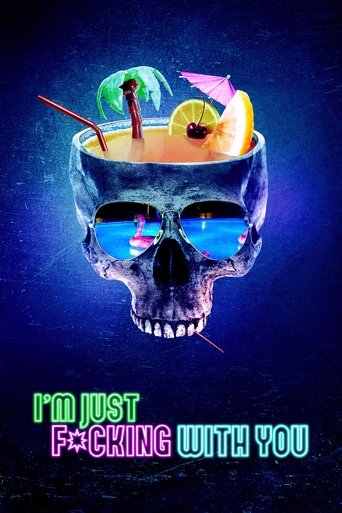 Into the Dark 7: I’m Just F*cking with You