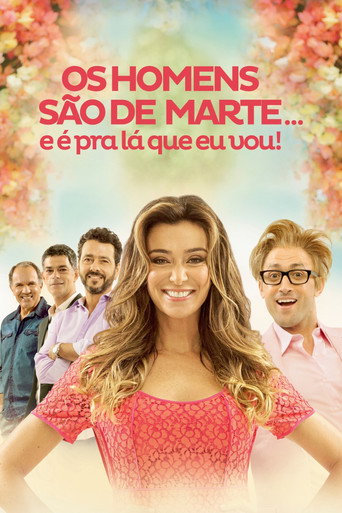 Okładka filmu Os Homens São de Marte… E é pra Lá Que Eu Vou!