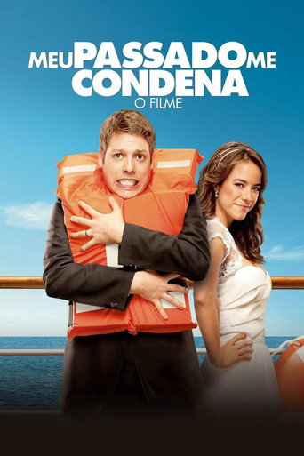 Okładka filmu Meu Passado Me Condena: O Filme
