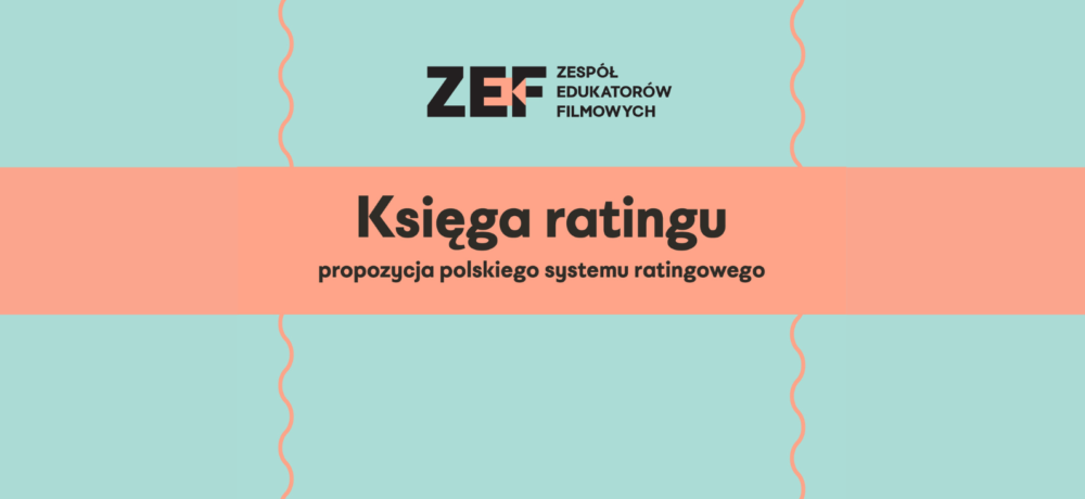Zdjęcie okładkowe wpisu: Księga Ratingu – nowe narzędzie dla edukacji filmowej i medialnej