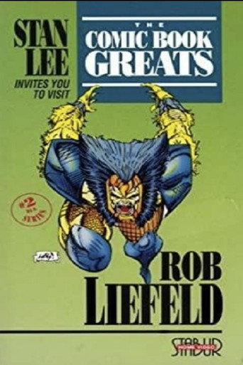 Okładka filmu Obsada filmu The Comic Book Greats: Rob Liefeld