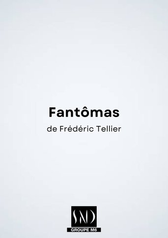 Fantômas – Le nouveau monde