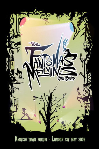 Okładka filmu The Fantômas/Melvins Big Band: Live from London 2006