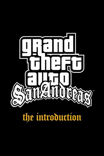 Grand Theft Auto: San Andreas – The Introduction