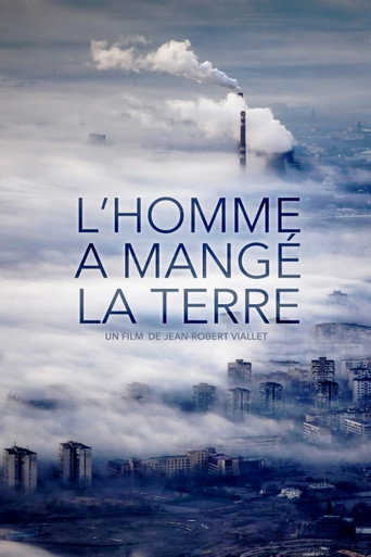L’Homme a mangé la Terre