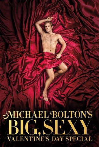 Michael Bolton’s Big, Sexy Valentine’s Day Special